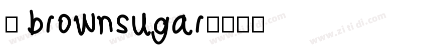 是 brownsugar字体转换